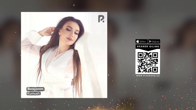 Kumush - Bolajonim | Кумуш - Болажоним (AUDIO)