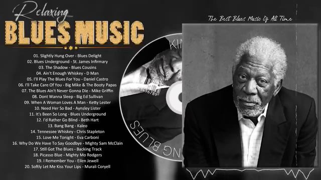 The Best Blues Songs of All Time - Compilation of Good Blues Music Everyday - Re