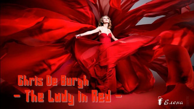 Chris De Burgh The Lady in Red*
