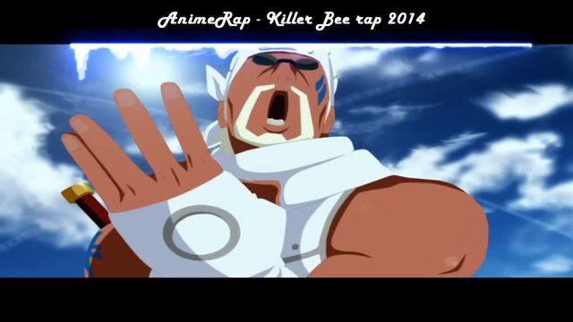 AnimeRap - Реп Про Килера Би | Killer Bee Rap 2014 [Audio]