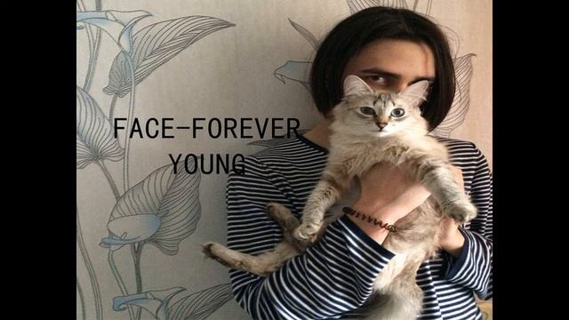 FACE-Forever Young