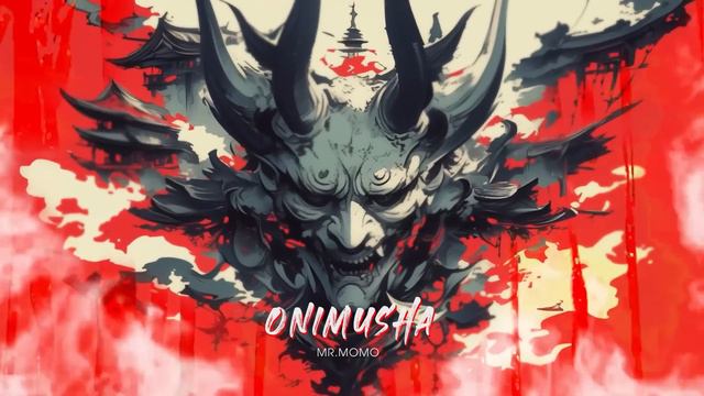 ONIMUSHA 【 鬼武者 】 ☯ Japanese Trap & Bass Type Beat ☯ Trapanese Powerful Drift Hip Hop Mix