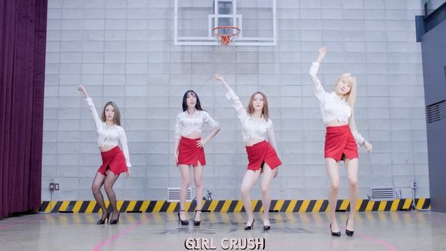 걸크러쉬(GIRL-CRUSH) - '오빠 나 믿지?(Oppa, Do you trust me?)' DANCE PRACTICE VIDEO (RED VER.)