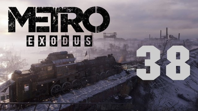 Metro Exodus / Метро Исход - Тайга ч.6 - Миша! - Прохождение игры на русском [#38] | PC (2019 г.)