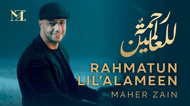 Rahmatan Lil’Alameen - Maher Zain (Lirik Video) ~ Habibi ya Muhammad