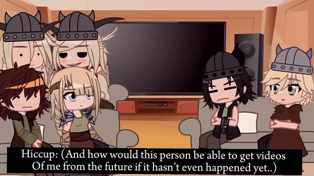 HTTYD Reacts to the Future! || WIP || MoonPsyne ||