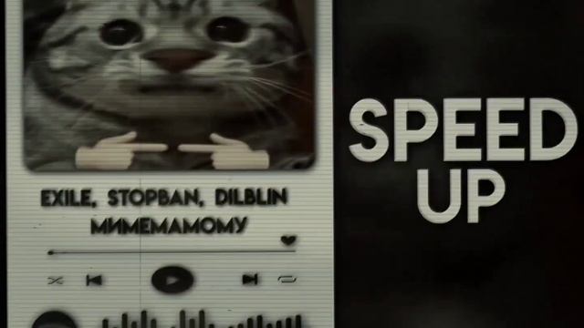 Exile, Stopban, dilblin - Мимемамому | speed up
