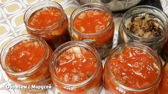 РЫБНЫЕ КОНСЕРВЫ НЕ ПОКУПАЕМ КИЛЬКА В ТОМАТНОМ СОУСЕ ВКУСНЫЙ РЕЦЕПТ СВОИМИ РУКАМИ@obovsemsmarusya