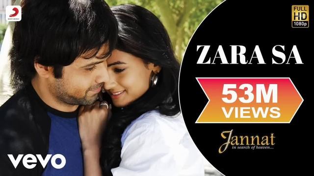 🔥Zara Sa - Jannat|Emraan Hashmi, Sonal|KK|Pritam|Sayeed Quadri|Mahesh Bhatt