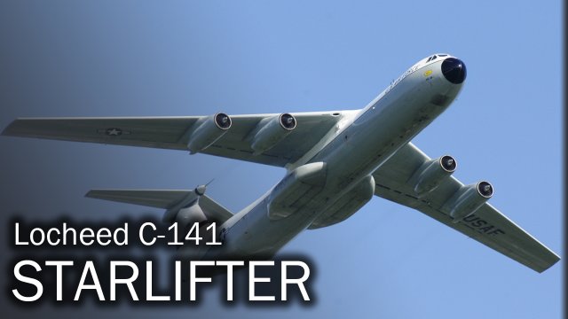 C-141 Starlifter - опора воздушных мостов