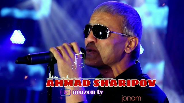 Ahmad Sharipov: (Ахмад Шарипов) jonam NEW