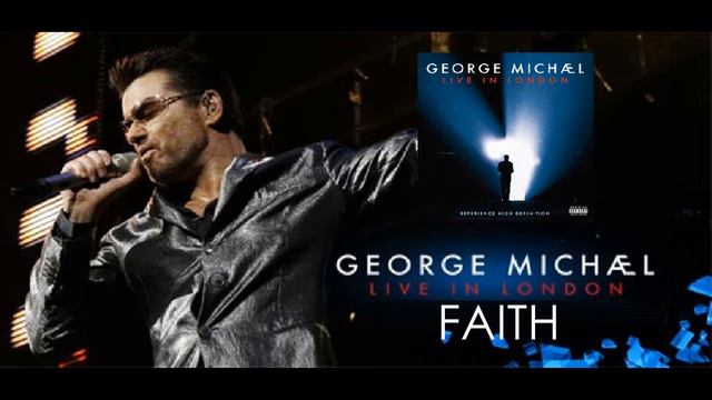 George Michael Faith ( live in london )