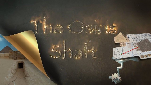 ЗАПРЕТНАЯ ИСТОРИЯ - Тайна шахты Осириса