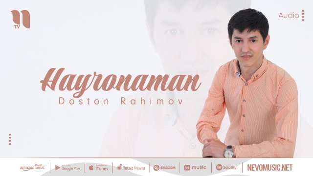 Doston Rahimov - Hayronaman (audio 2022)
