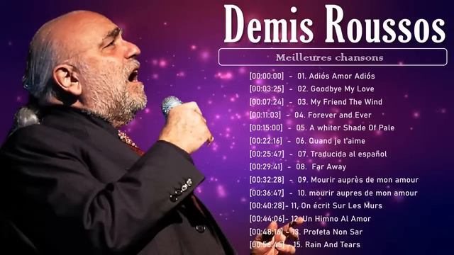 Meilleures chansons de Demis Roussos Demis Roussos Greatest Hits Demis Roussos Full Album
