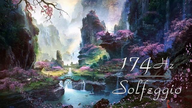 Сольфеджио 174 Гц - Удаляет боль - Музыка для медитации