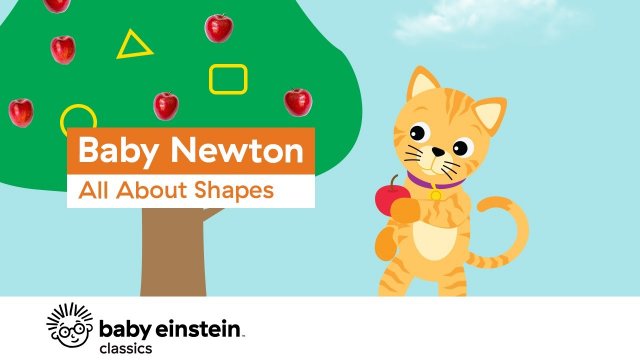 Baby Newton_ All About Shapes _ Baby Einstein.mp4