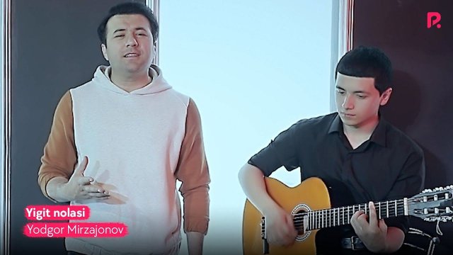 Yodgor Mirzajonov - Yigit nolasi | Ёдгор Мирзажонов - Йигит ноласи