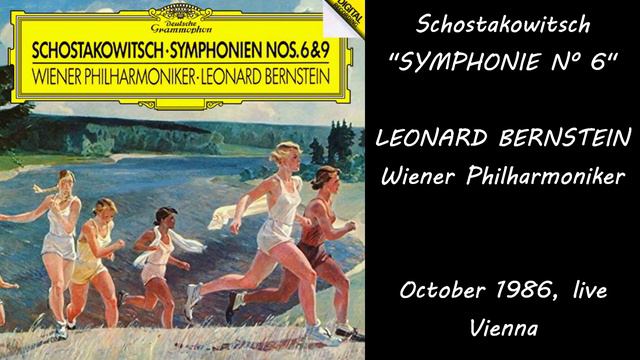 Shostakovich: Symphony nº 6 - Leonard Bernstein, Vienna Philharmonic Orchestra
