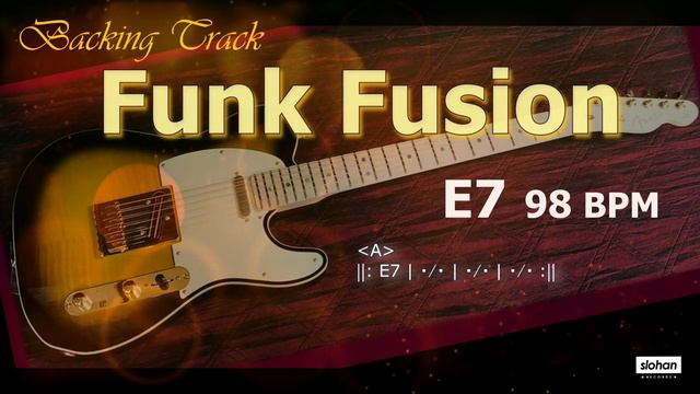 Funk Fusion /Backing Track (E7 98 BPM)