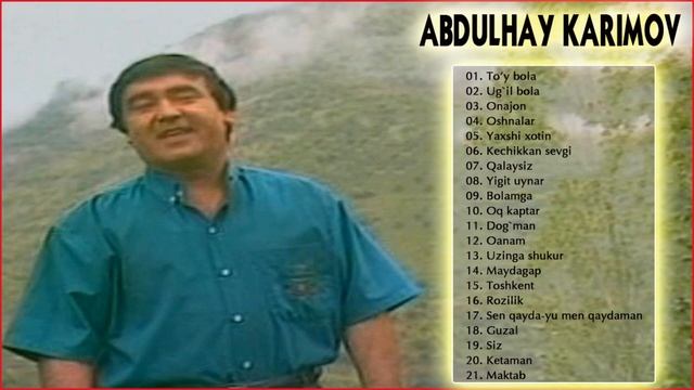 Abdulhay Karimov Barcha qo'shiqlari to'plami - Абдулхай Каримов Барча кушиклари туплами