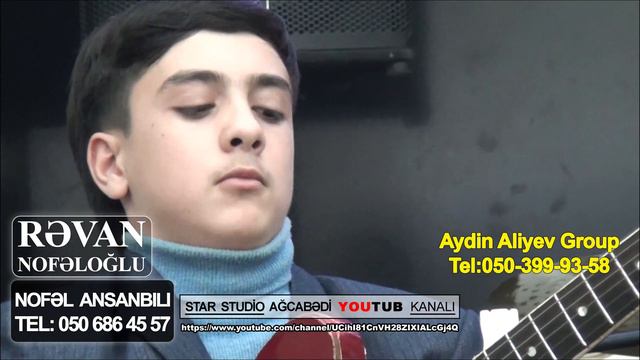 gözel bir ifa gitara Revan Nofeloglu / ansambl Aydin qrup / gitarada super ifa revan nofel oglu