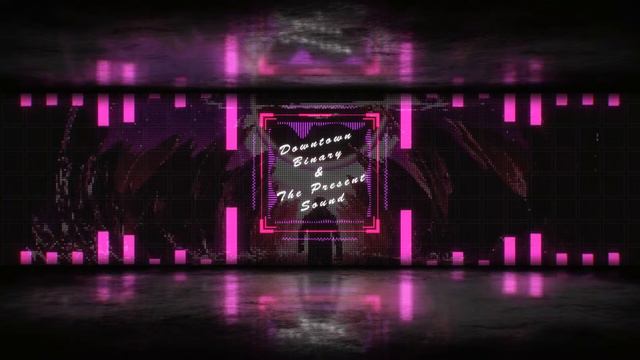 Downtown Binary & The Present Sound - Polaris