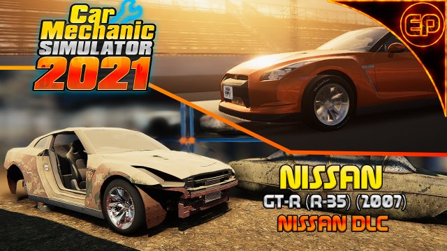Car Mechanic Simulator 2021 - Реставрация и тюнинг Nissan GT-R (R35) (2007) Nissan DLC