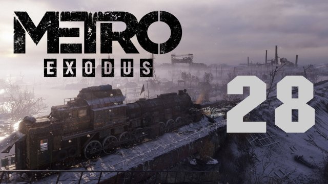 Metro Exodus / Метро Исход - Каспий ч.8 - Снайперская дуэль - Прохождение игры [#28] | PC (2019 г.)