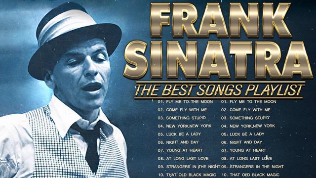 Frank Sinatra Greatest Hits Full Album - Frank Sinatra Playlist - Frank Sinatra Tribute Album