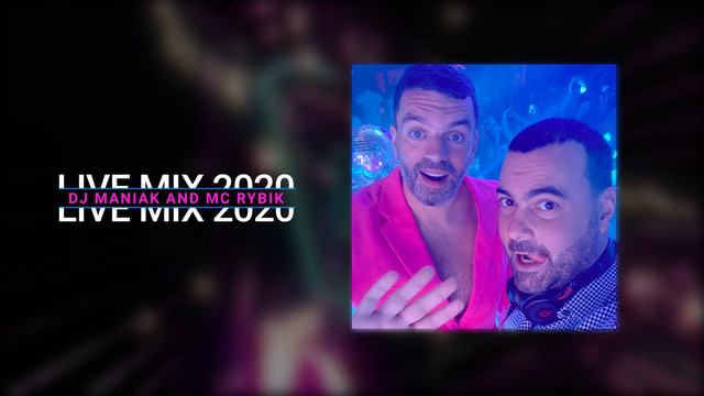 DJ MANIAK AND MC RYBIK LIVE MIX FROM BOLERO CLUB 2021