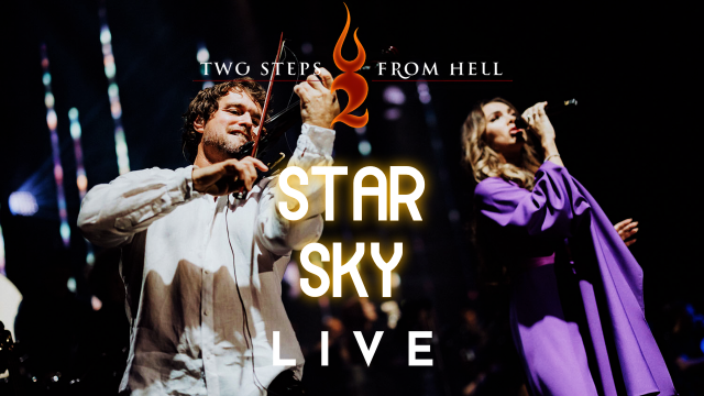 Two Steps From Hell: Star Sky [MULTICAM]
