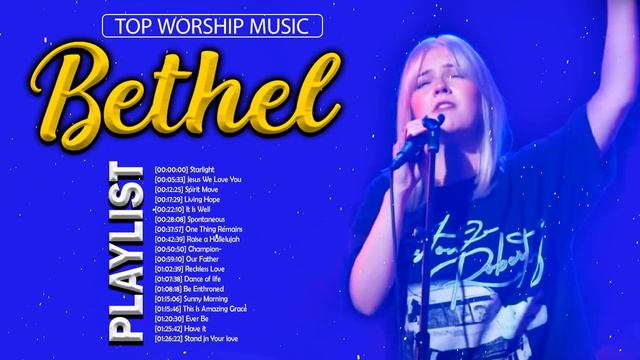 Top New Bethel Worship Songs 2021 🙏 Touching Christian Songs By Bethel Church 2021