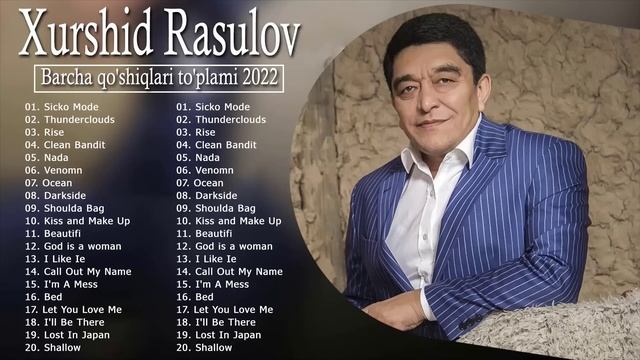 Xurshid Rasulov Barcha qo'shiqlari to'plami 2022-2023 | хуршид расулов Барча кушиклари туплами 2023