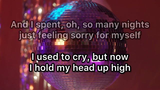 I Will Survive - Gloria Gaynor (original lyrics)