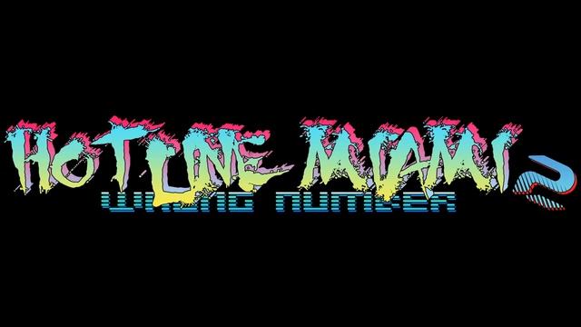 Hotline Miami 2 Wrong Number Soundtrack - Dust