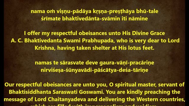 Prabhupada Pranam Mantra - Srila Prabhupada Pranati - 3 times - Mantra Trance
