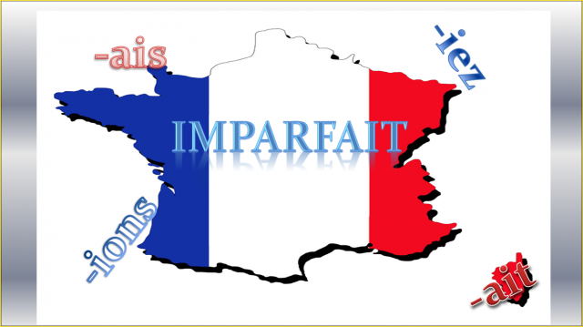 IMPARFAIT. Незавершенное прошедшее время французского языка