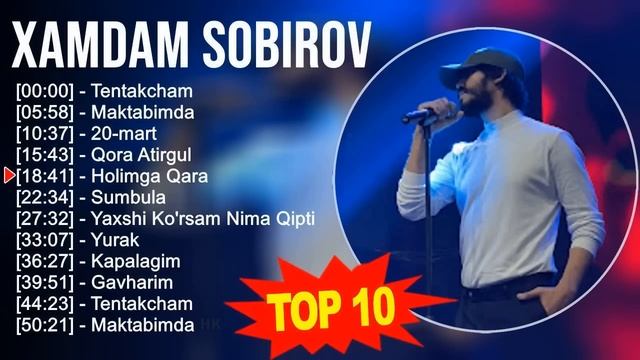 Xamdam Sobirov 2023 MIX ~ Top 10 eng yaxshi qo'shiqlar
