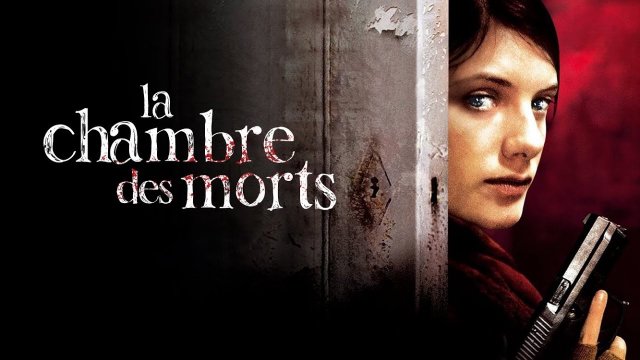 Комната смерти | La chambre des morts (2007)