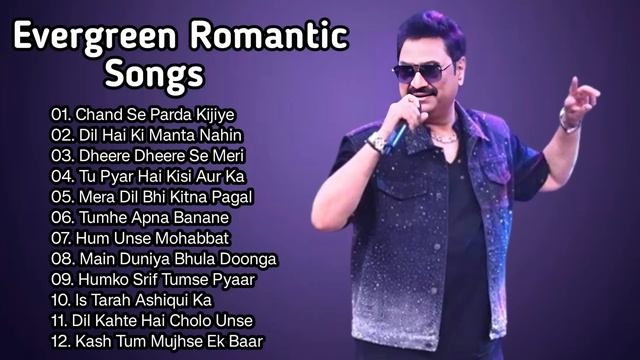 KUMAR SANU Evergreen Golden Hits | Romantic Songs Of Kumarsanu | Kumar Sanu, Alka Yagnik, Udit Nara