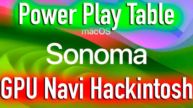 КАК СДЕЛАТЬ POWER PLAY TABLE ДЛЯ GPU NAVI В HACKINTOSH | 2024 | - ALEXEY BORONENKOV | 4K