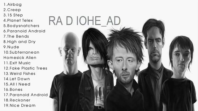 Radiohead Greatest Hits Radiohead Best Songs Playlist Trim25Mpart1
