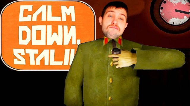 НЕЛЁГКАЯ РАБОТА СТАЛИНА.../Calm Down Stalin/