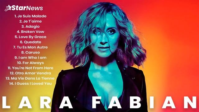 Lara Fabian Greatest Hits 2018 || The Best of Lara Fabian || Lara Fabian Best of All Time