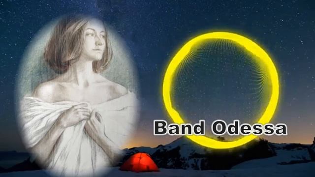 BAND ODESSA За друзей