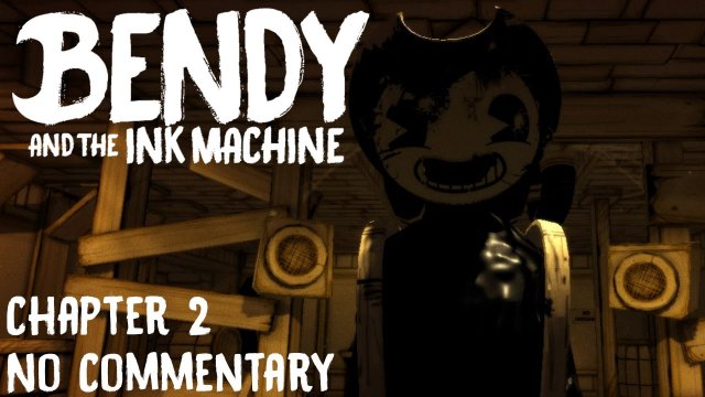 BENDY#2 часть