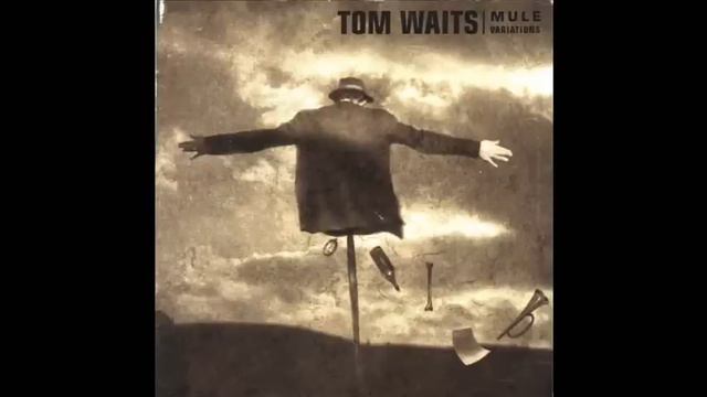 Tom Waits - Cold Water