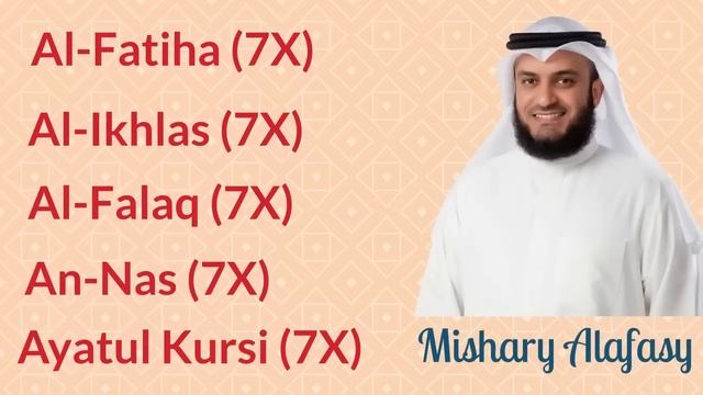 AL-Fatiha, Al-Ikhlas, Al-Falaq, An-Nas, Ayatul Kursi