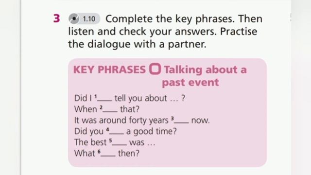 English Plus 9. Ex 3 p. 14. Talking about past events.